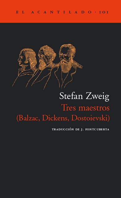 Tres maestros: (Balzac, Dickens, Dostoievski)