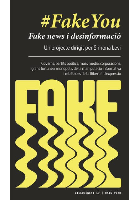 #FakeYou: Fake news i desinformació