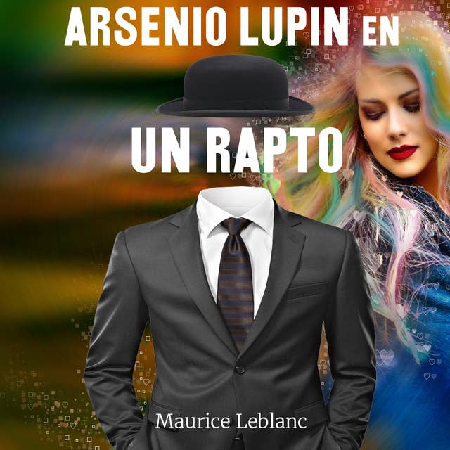 Arsenio Lupin en, el rapto