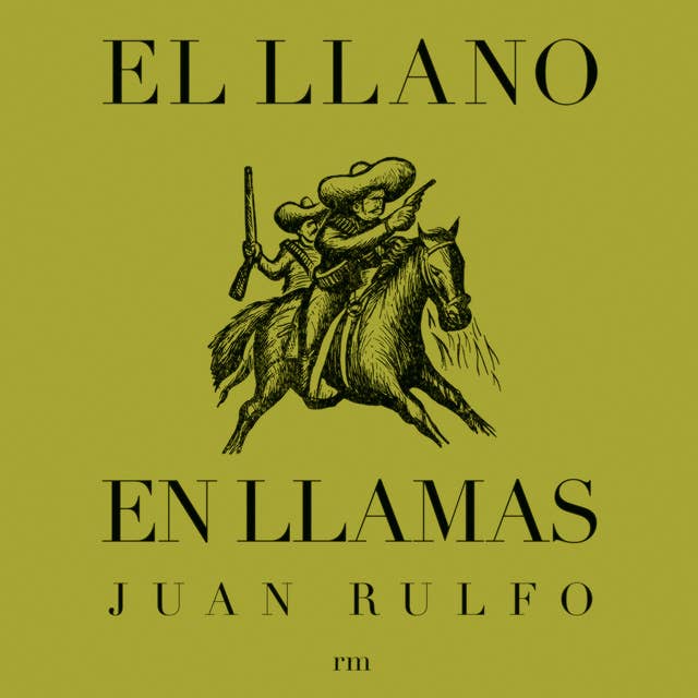 El llano en llamas by Juan Rulfo