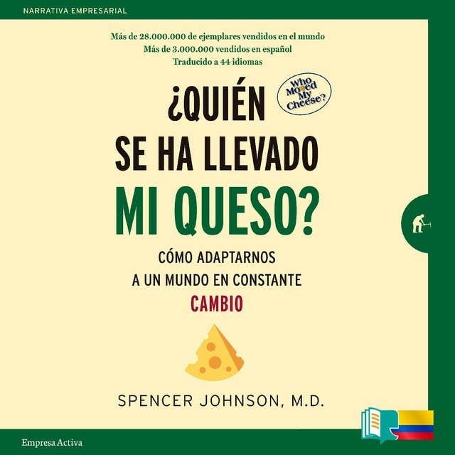 ¿Quién se ha llevado mi queso?