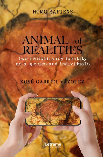 Animal of realities: Our evolutionary identity as a species and individuals