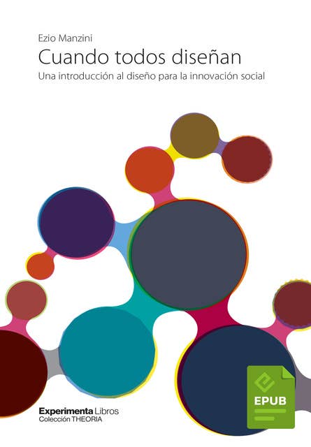 Cuando todos diseñan: Una introducción al diseño para la innovación social