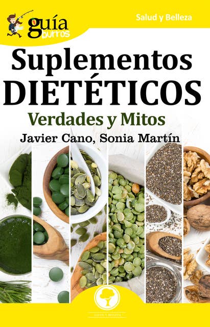 GuíaBurros Suplementos dietéticos: Verdades y mitos