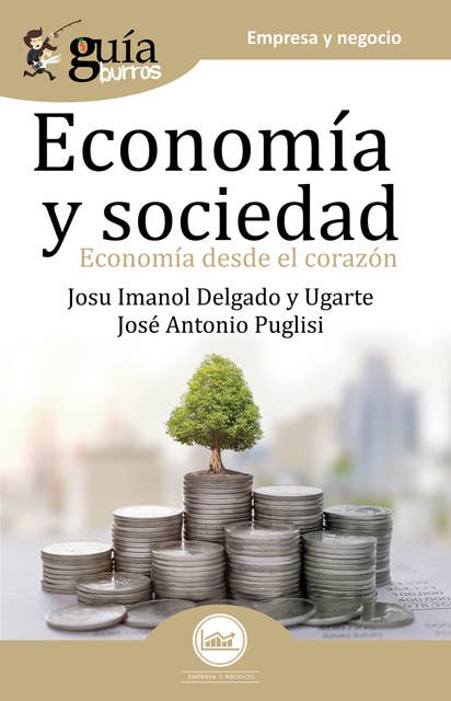 GuíaBurros Economía y Sociedad: Economía desde el corazón