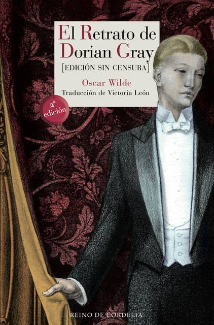 El retrato de Dorian Gray: Edición sin censura