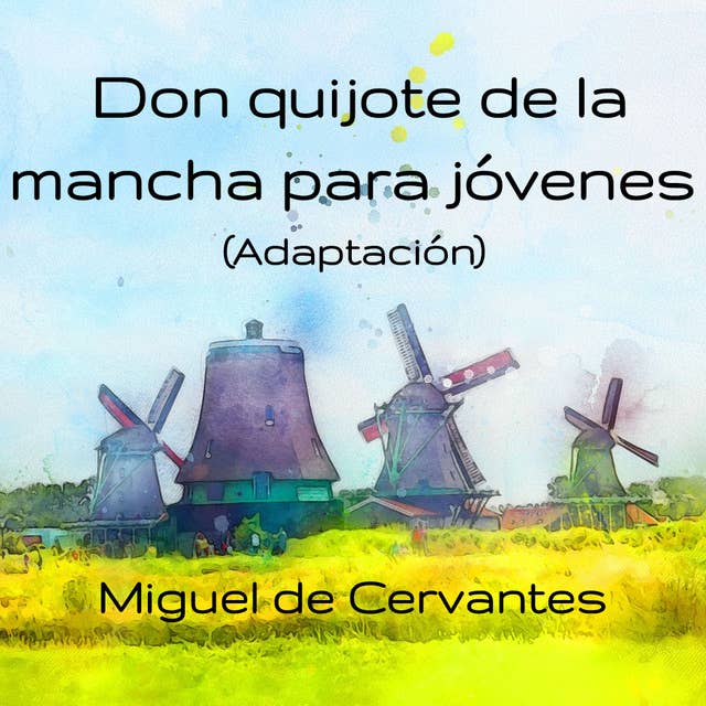 Don Quijote de la Mancha para jóvenes (Adaptación)