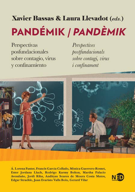 Pandémik / Pandèmik: Perspectivas posfundacionales sobre contagio, virus y confinamiento