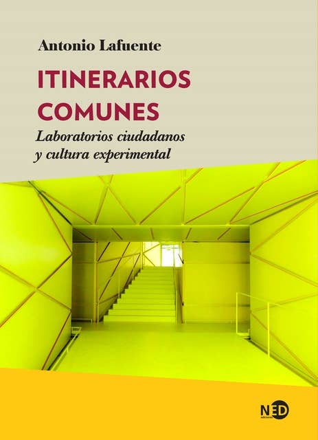Itinerarios comunes: Laboratorios ciudadanos y cultura experimental