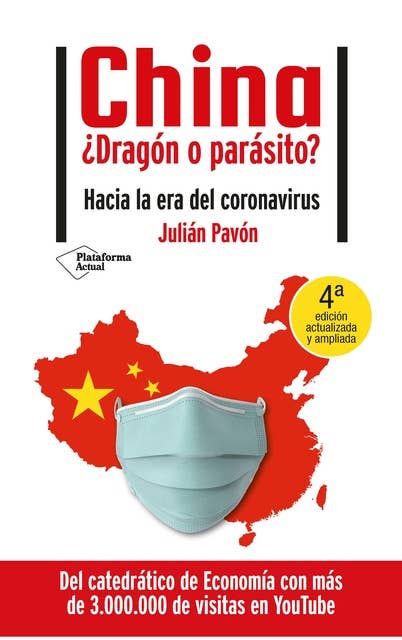 China ¿Dragón o parásito?: Hacia la era del Coronavirus
