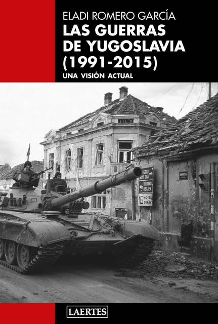 Las guerras de Yugoslavia (1991-2015): Una visión actual