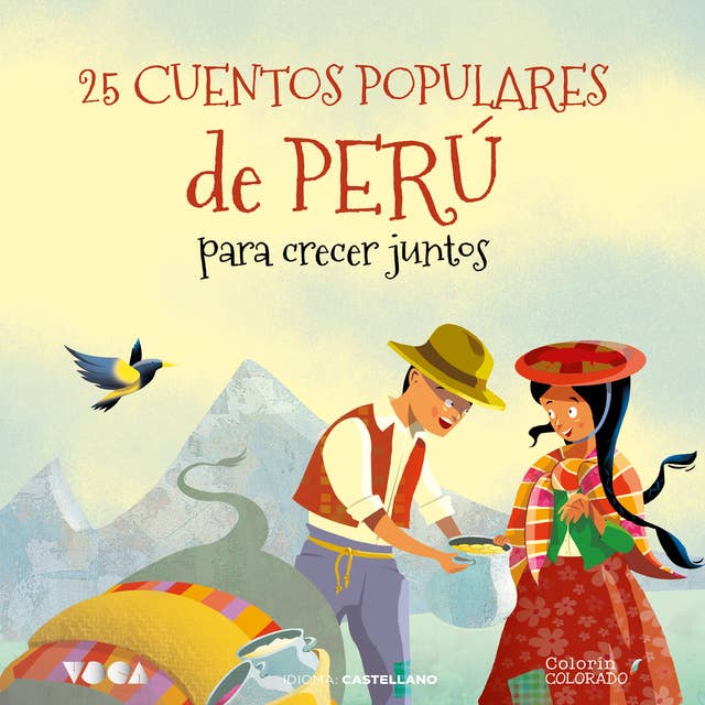 25 cuentos populares de Perú para crecer juntos