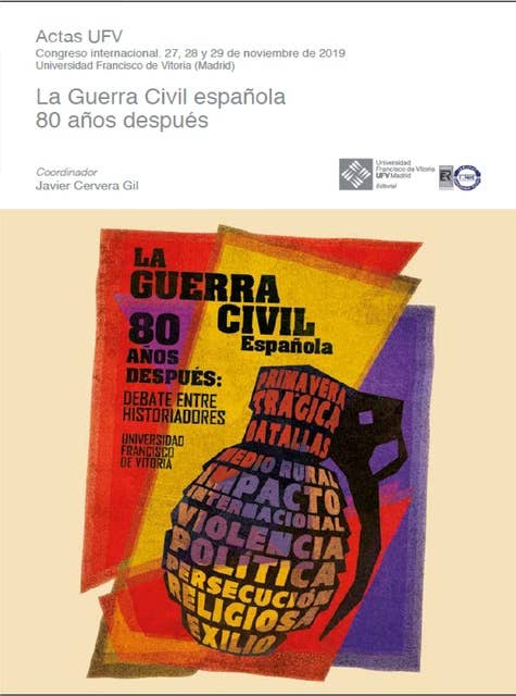 La Guerra Civil española 80 años después: Debate entre historiadores