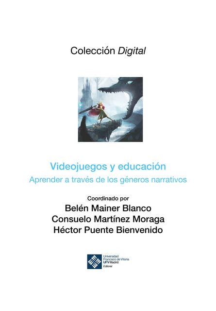 Videojuegos y educación: Aprender a través de los géneros narrativos