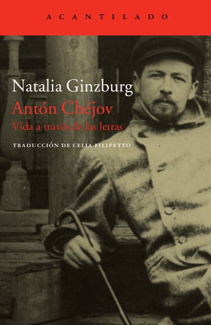 Antón Chéjov: Vida a través de las letras