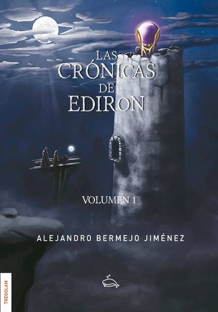 Las crónicas de Ediron: Volumen 1