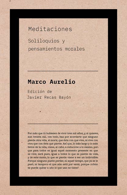 Meditaciones de Marco Aurelio: Soliloquios y pensamientos moreales