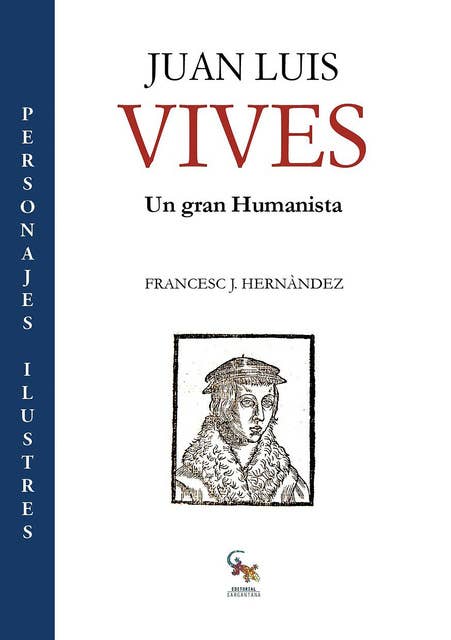 Juan Luis Vives: Un gran humanista