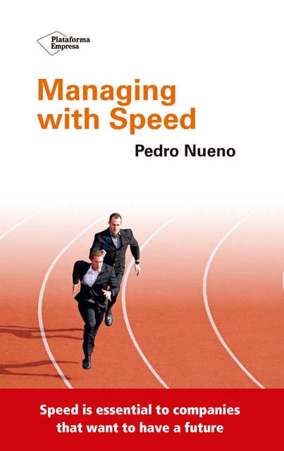 Managing with speed