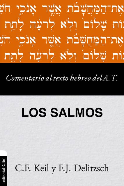 Comentario al texto hebreo del Antiguo Testamento - Salmos