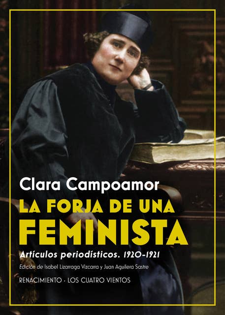 La forja de una feminista: Artículos periodísticos (1920-1921)