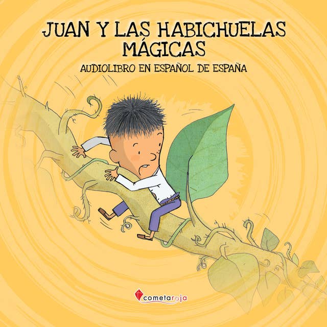 Juan y las habichuelas mágicas: Audiolibro en español de España