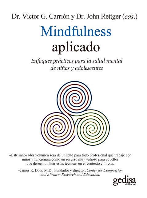 Mindfulness aplicado: Enfoques prácticos para la salud mental de niños y adolescentes