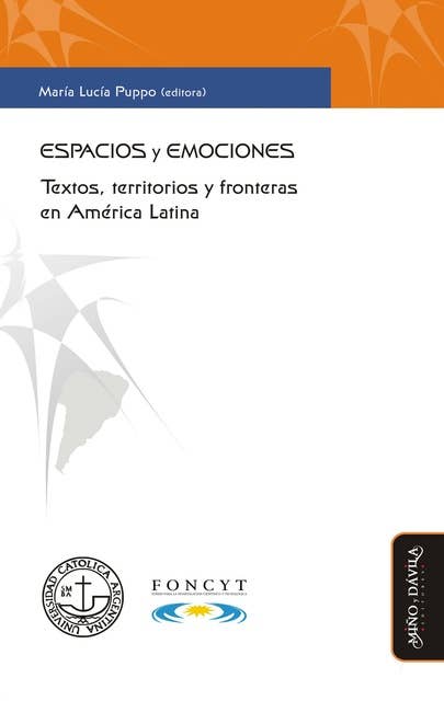 Espacios y emociones: Textos, territorios y fronteras en América Latina