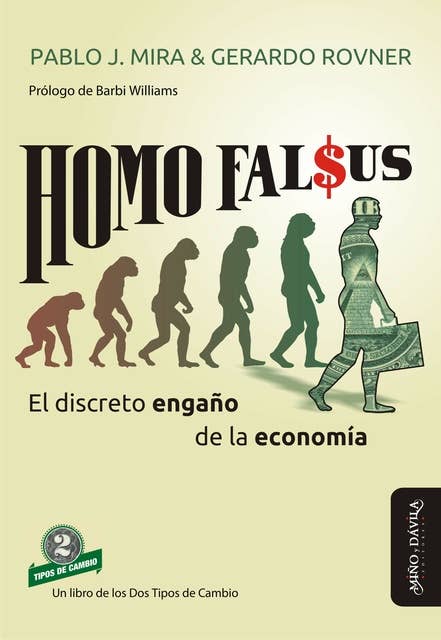 Homo Falsus: El discreto engaño de la economía