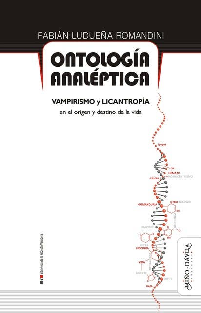 Ontología analéptica: Vampirismo y licantropía en el origen y destino de la vida