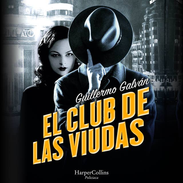 El club de las viudas. Un inquietante thriller histórico ambientado en la oscura España de la posguerra.