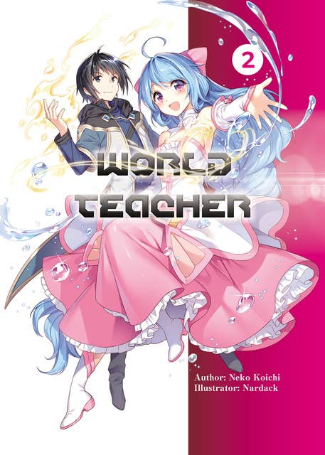 World Teacher: Special Agent in Another World!