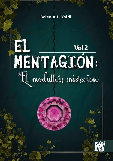 El medallón misterioso: El mentagión (Vol. 2)