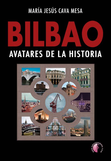 BILBAO. Avatares de la historia