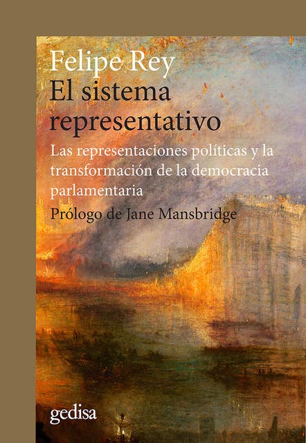 El sistema representativo: Las representaciones políticas y la transformación de la democracia parlamentaria