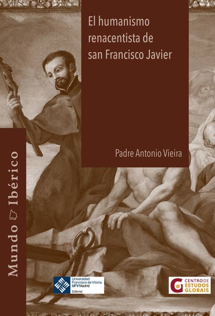 El humanismo renacentista de San Francisco Javier