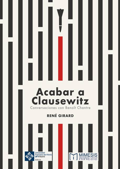 Acabar a Clausewitz: Conversaciones con Benoít Chantre