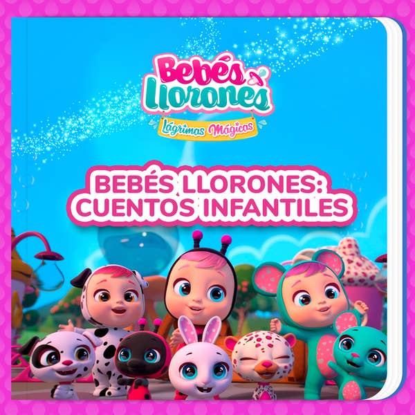 Bebes llorones lagrimas magicas guatemala deals