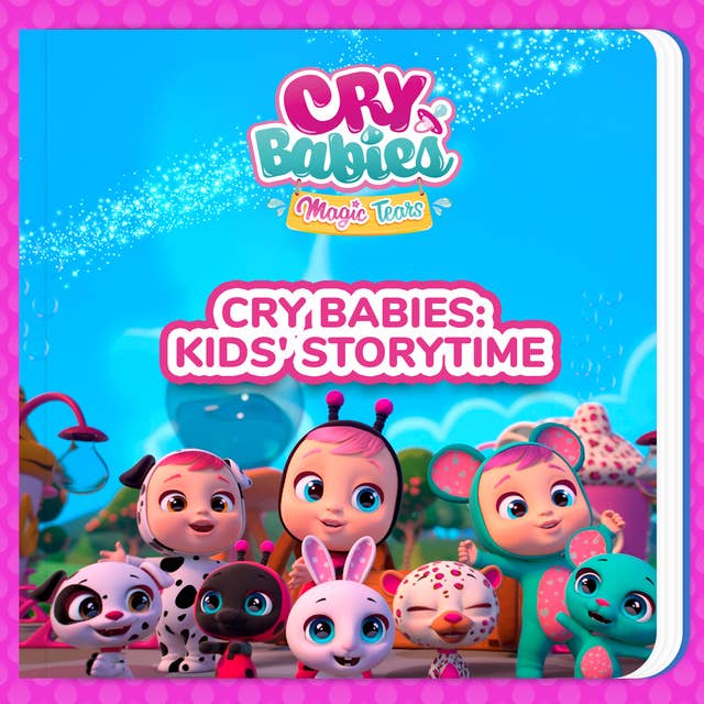 Cry Babies: Kids' Storytime - Audiobook - Kitoons in English, Cry