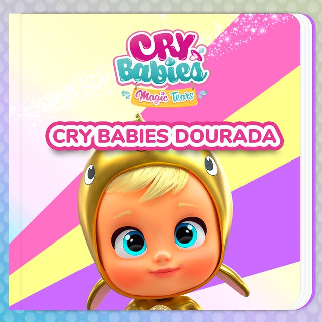 Cry Babies dourada