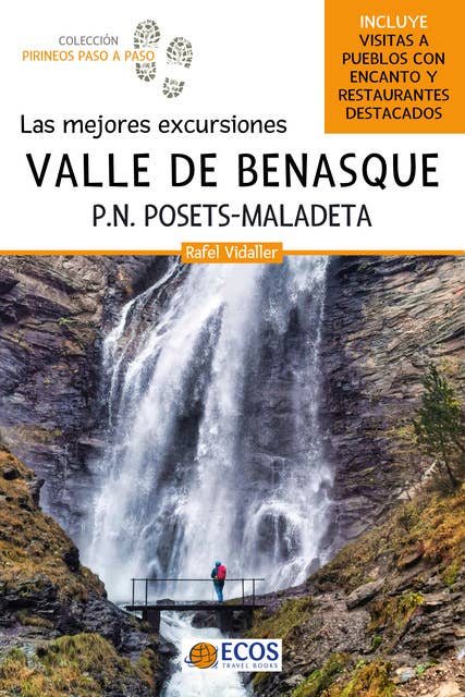 Valle de Benasque: Parque Nacional Posets-Maladeta