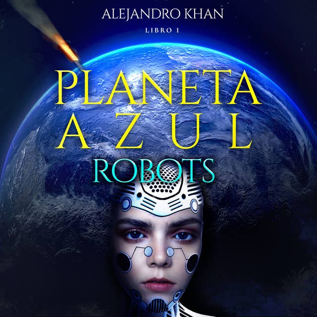 Planeta Azul I - Robots