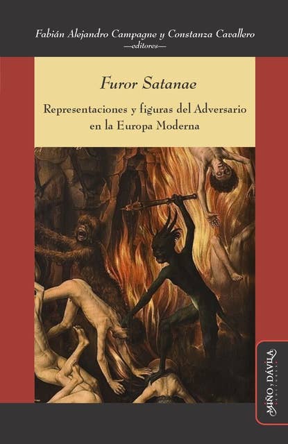 Furor Satanae: Representaciones y figuras del Adversario en la Europa Moderna