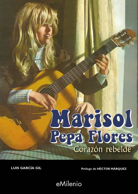 Marisol Pepa Flores (epub): Corazón rebelde