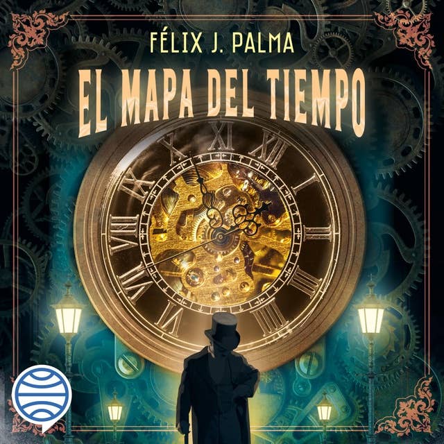 El mapa del tiempo (Trilogía victoriana 1)