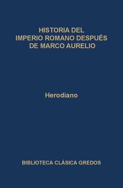 Historia del Imperio Romano después de Marco Aurelio