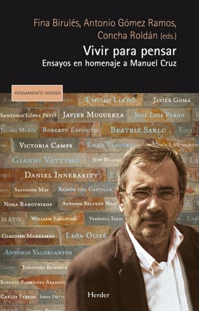 Vivir para pensar: Ensayos en homenaje a Manuel Cruz