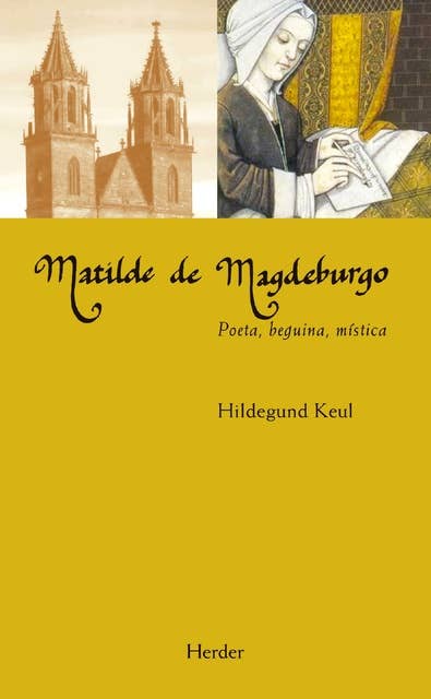 Cover for Matilde de Magdeburgo: Poeta, beguina, mística