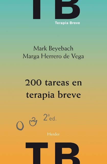 200 tareas en terapia breve: 2ª edición
