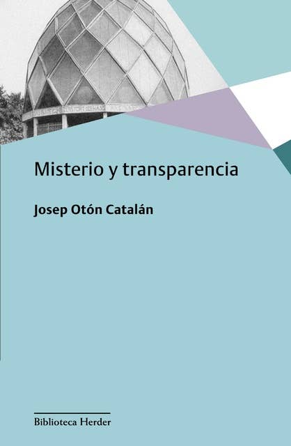 Misterio y transparencia